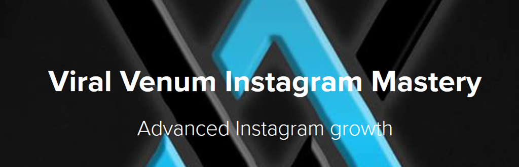Anthony Groeper – Viral Venum IG Mastery