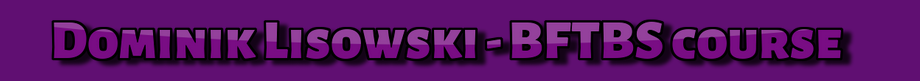 Dominik Lisowski – BFTBS Course