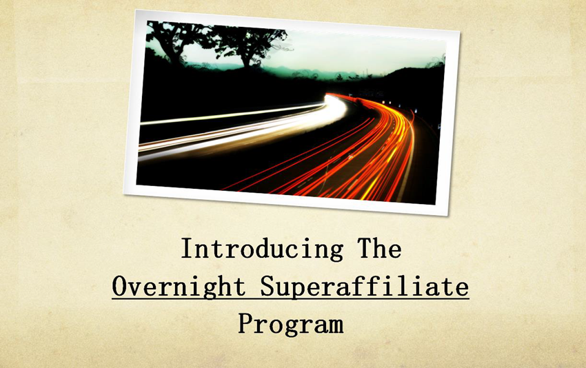 Gerry Crammer, Rob Jones – Overnight Super Affiliate