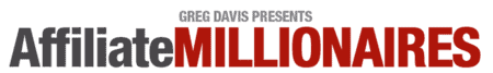Greg Davis – Affiliate Millionaires 2014
