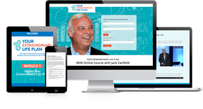 Jack Canfield – Your Extraordinary Life Plan