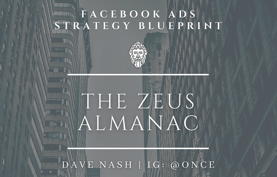 Dave Nash – The Zeus Almanac: Facebook Ads Strategy Guide