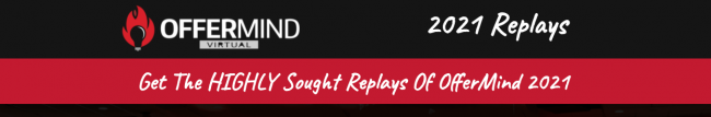 Steve Larsen – Offermind 2021 Replays