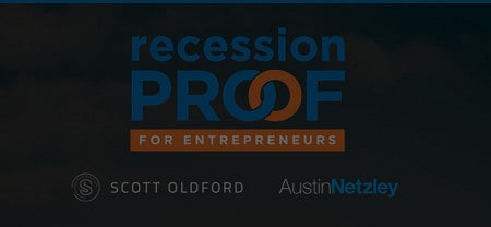 Scott Oldford & Austin Netzley - RecessionPROOF