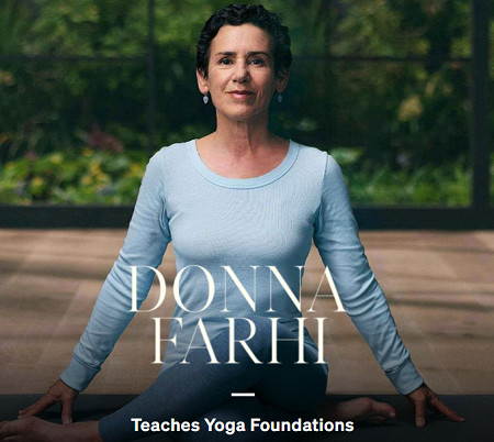 MasterClass - Donna Farhi Teaches Yoga Foundations