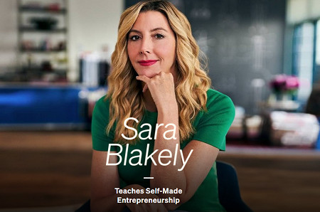 MasterClass - Sara Blakely Teaches Self-Made Entrepreneurship