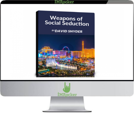 David Snyder – Weapons of Social Seduction