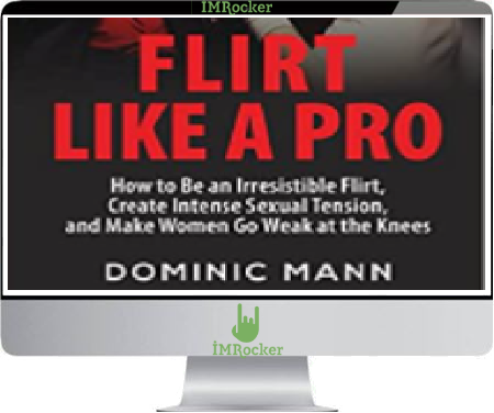 Dominic Mann – Flirt Like a Pro