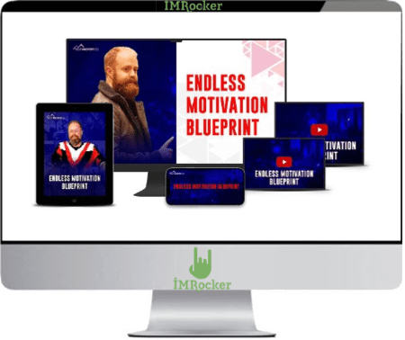 Endless Motivation Blueprint
