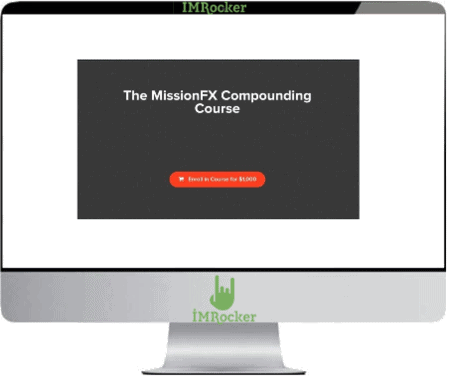 The MissionFX Compounding Course