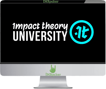 Tom Bilyeu – Impact Theory University Mindset & Business Bundle
