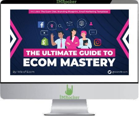Wiz of Ecom – The Ultimate Guide to Ecom Mastery
