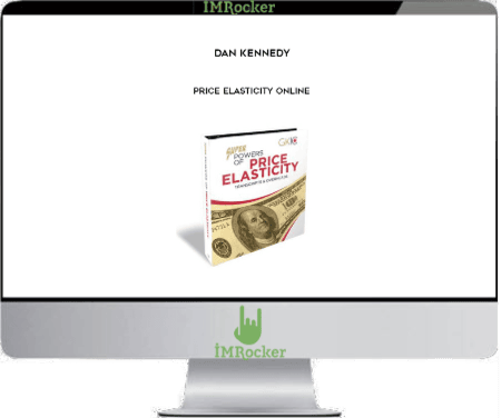 Dan Kennedy - Price Elasticity Online Training