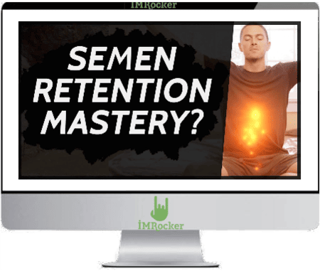 Semen Retention Mastery