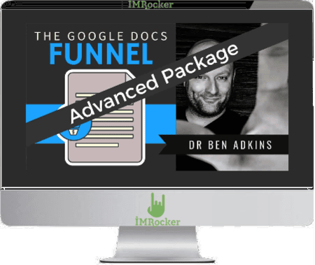 Ben Adkins – The Google Docs Funnel Advanced