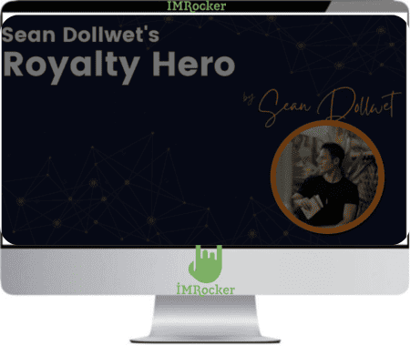 Sean Dollwet – Royalty Hero