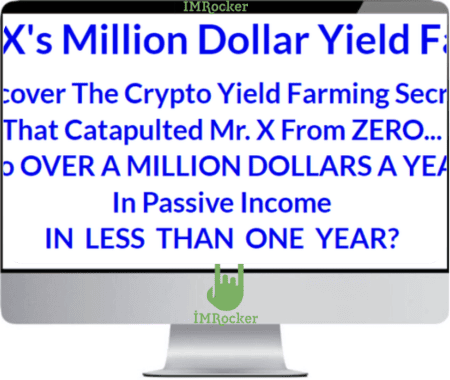 Mr X’s Million Dollar Yield Farm Free