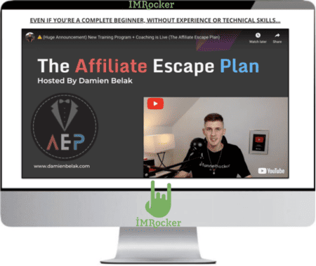 Damien Belak – The Affiliate Escape Plan