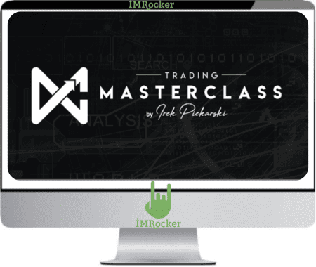 Irek Piekarski – Trading Masterclass 2.0