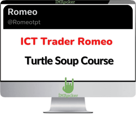 ICT Trader Romeo – Turtle Soup Course