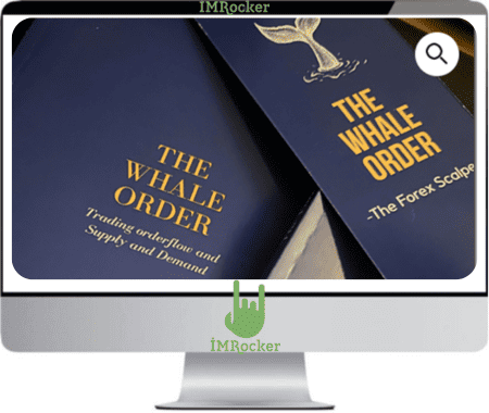 The Whale Order – The Forex Scalpers