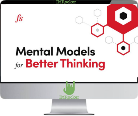 Farnam Street – Mental Model for Better Thinking