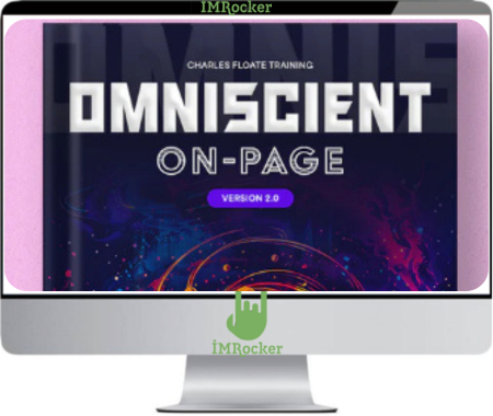 Charles Floate Training – Omniscient OnPage SEO 2.0 (2024)