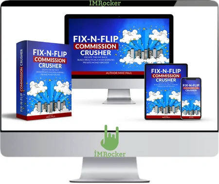 Fix-N-Flip Commission Crusher by Mike Paul